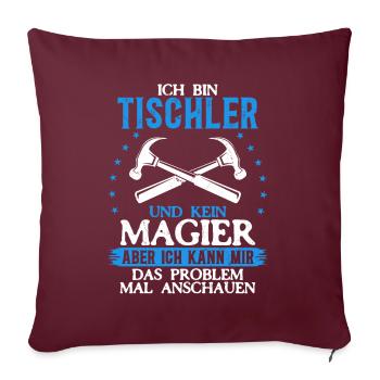 Je suis un menuisier et non un magicien - Housse de coussin décorative 45 x 45 cm - bordeaux - Devant