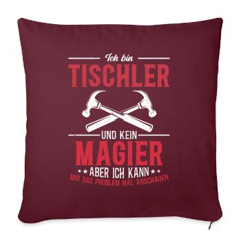 Je suis un menuisier et non un magicien - Housse de coussin décorative 45 x 45 cm - bordeaux - Devant