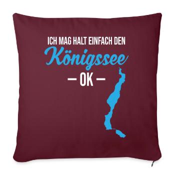 Königssee, tout simplement génial - Pour être clair ! - Housse de coussin décorative 45 x 45 cm - bordeaux - Devant
