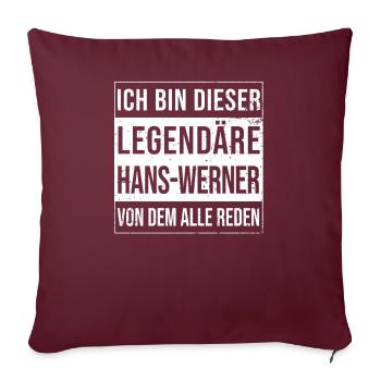 Je suis cette légende pour Hans-Werner - Housse de coussin décorative 45 x 45 cm - bordeaux - Devant