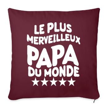 Belle idée cadeau fete des pères anniversaire papa - Housse de coussin décorative 45 x 45 cm - bordeaux - Devant