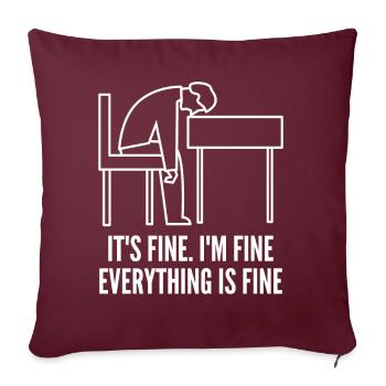 I'm fine. - Sofakissenbezug 45 x 45 cm - Burgunderrot - Vorne