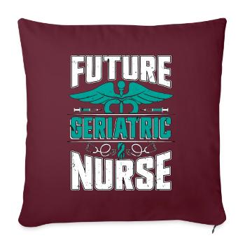 Futur infirmier gériatrique Soins infirmiers gérontologiques - Housse de coussin décorative 45 x 45 cm - bordeaux - Devant