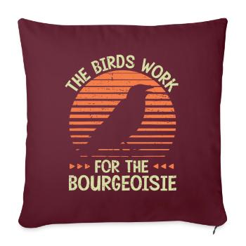 Les oiseaux travaillent pour le BLustiges Verschwörungstheo - Housse de coussin décorative 45 x 45 cm - bordeaux - Devant
