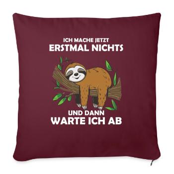 Drôle de paresseux, pas de désir - Housse de coussin décorative 45 x 45 cm - bordeaux - Devant