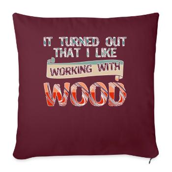 Tour Tournage sur bois Charpentier tourneur sur bois - Housse de coussin décorative 45 x 45 cm - bordeaux - Devant
