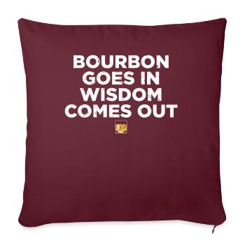 Funny bourbon wisdom t-shirt - Sofa pillowcase 17,3'' x 17,3'' (45 x 45 cm) - burgundy - Front