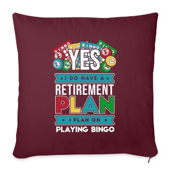 J’ai un plan de retraite qui appelle un professionnel - Housse de coussin décorative 45 x 45 cm - bordeaux - Devant