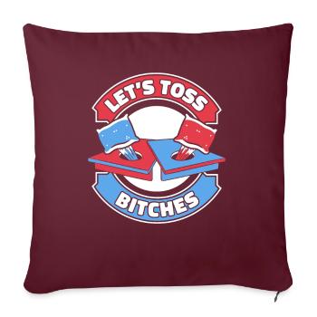 Let's Toss Bitches Boards Sitzsack Spiel Cornhole - Sofakissenbezug 45 x 45 cm - Burgunderrot - Vorne