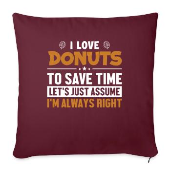 Donuts, nehmen wir an, ich liege richtig, Donut, glasiert - Sofakissenbezug 45 x 45 cm - Burgunderrot - Vorne