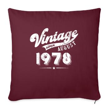 Millésime depuis août 1978 Cadeau d’anniversaire - Housse de coussin décorative 45 x 45 cm - bordeaux - Devant