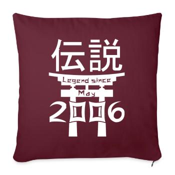 Legend since May 2006 Geburtstag Geschenk - Sofakissenbezug 45 x 45 cm - Burgunderrot - Vorne