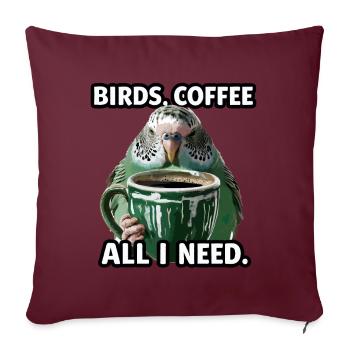 Funny Bird Coffee Zoo Retro Coffee All I Need - Sofa pillowcase 17,3'' x 17,3'' (45 x 45 cm) - burgundy - Front