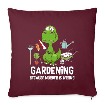 Jardiner parce que le meurtre est mal Dino Knife - Housse de coussin décorative 45 x 45 cm - bordeaux - Devant