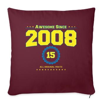 Super chemise 2008 pour hommes femmes 15 ans 15ème - Housse de coussin décorative 45 x 45 cm - bordeaux - Devant