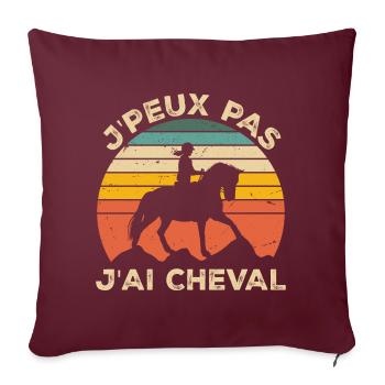 J'Peux Pas J'ai Cheval Animal Equitation - Housse de coussin décorative 45 x 45 cm - bordeaux - Devant
