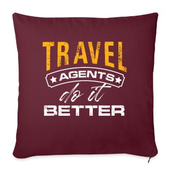 Les agents de voyages s’en sortent mieux pour planifier leurs vacances - Housse de coussin décorative 45 x 45 cm - bordeaux - Devant