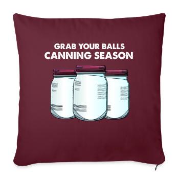 Prenez vos couilles saison de mise en conserve - Housse de coussin décorative 45 x 45 cm - bordeaux - Devant