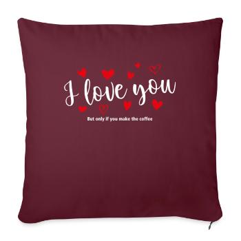 T'T Shirt / I Love You / I Love You / I Love You - Sofa pillowcase 17,3'' x 17,3'' (45 x 45 cm) - burgundy - Front