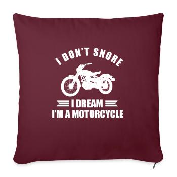 Je ne ronfle pas, je rêve d’une moto - Housse de coussin décorative 45 x 45 cm - bordeaux - Devant
