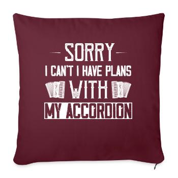 Désolé je ne peux pas avoir des plans avec mon accordéon Polka - Housse de coussin décorative 45 x 45 cm - bordeaux - Devant