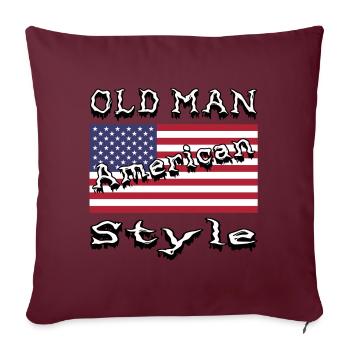 Alter Man, Old Man American Style, Rentner, Opa - Sofakissenbezug 45 x 45 cm - Burgunderrot - Vorne