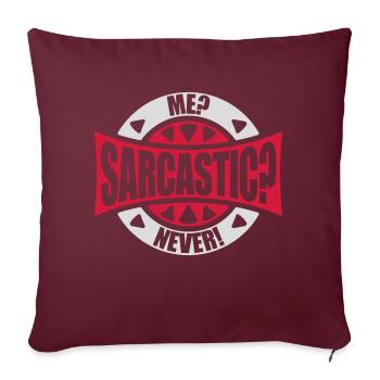 moi sarcastique ne cite jamais - Housse de coussin décorative 45 x 45 cm - bordeaux - Devant