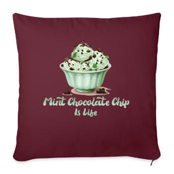 Minz Schoko Chip Eis Ist Leben - Sofakissenbezug 45 x 45 cm - Burgunderrot - Vorne