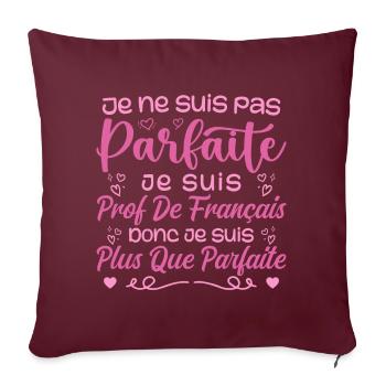 Je Suis Prof de Français - Housse de coussin décorative 45 x 45 cm - bordeaux - Devant
