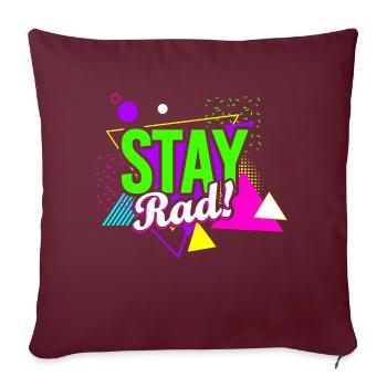 Stay Rad! Retro Vibes - Sofakissenbezug 45 x 45 cm - Burgunderrot - Vorne