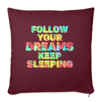 Gardez vos rêves Continuez à dormir - Housse de coussin décorative 45 x 45 cm - bordeaux - Devant