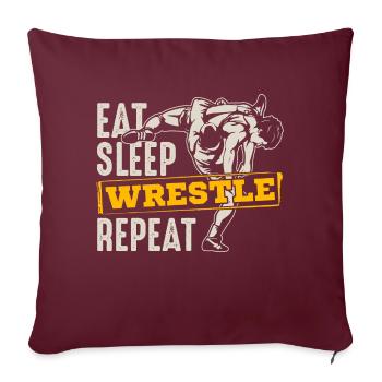 Eat Sleep Wrestle Repeat - Ringer Ringen Ringerin - Sofakissenbezug 45 x 45 cm - Burgunderrot - Vorne