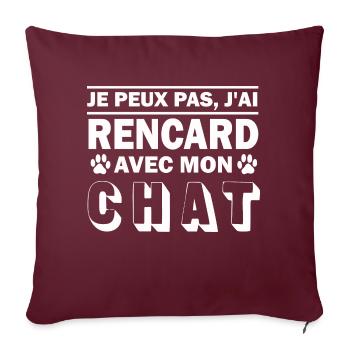 je peux pas j ai rencard avec mon chat - Housse de coussin décorative 45 x 45 cm - bordeaux - Devant