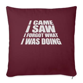 I came saw forget - Sofakissenbezug 45 x 45 cm - Burgunderrot - Vorne