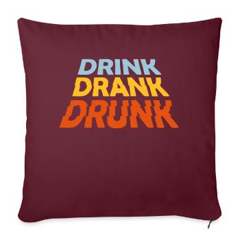 boire bu ivre citation - Housse de coussin décorative 45 x 45 cm - bordeaux - Devant