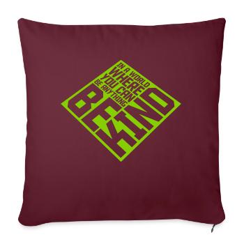 Vous pouvez être gentil - Housse de coussin décorative 45 x 45 cm - bordeaux - Devant
