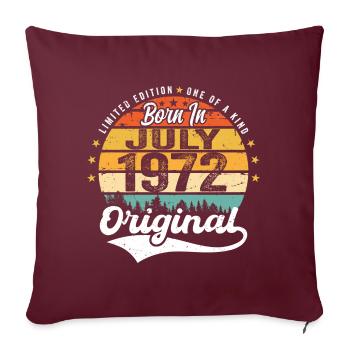 1972 Juillet - Années de grandeur depuis juillet 1972 - Housse de coussin décorative 45 x 45 cm - bordeaux - Devant