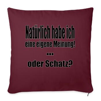 Eigene Meinung - Sofakissenbezug 45 x 45 cm - Burgunderrot - Vorne