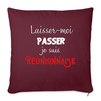 laisse-moi passer je suis réunionnaise - Housse de coussin décorative 45 x 45 cm - bordeaux - Devant