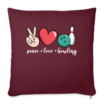 peace love bowling Design pour un passionné de bowling - Housse de coussin décorative 45 x 45 cm - bordeaux - Devant