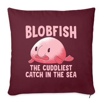 Blobfish Cuddliest Catch Propriétaires de blobfish - Housse de coussin décorative 45 x 45 cm - bordeaux - Devant