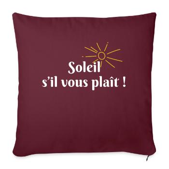 Soleil s’il vous plaît - Housse de coussin décorative 45 x 45 cm - bordeaux - Devant