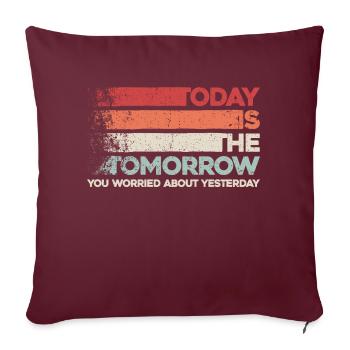 Conception de sagesse motivationnelle. Les vibrations de demain d’aujourd’hui - Housse de coussin décorative 45 x 45 cm - bordeaux - Devant