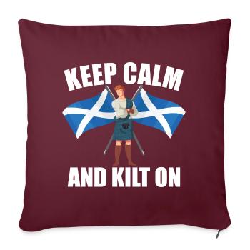 Keep Calm And Kilt On For A Kilt Guy - Sofakissenbezug 45 x 45 cm - Burgunderrot - Vorne