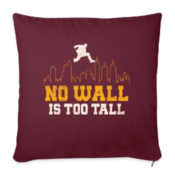 Aucun mur n’est trop grand Parkour Traceur - Housse de coussin décorative 45 x 45 cm - bordeaux - Devant