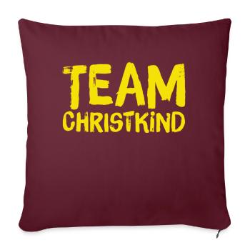 TEAM CHRISTKIND. Weihnachten Merry Christmas X-Mas - Sofakissenbezug 45 x 45 cm - Burgunderrot - Vorne