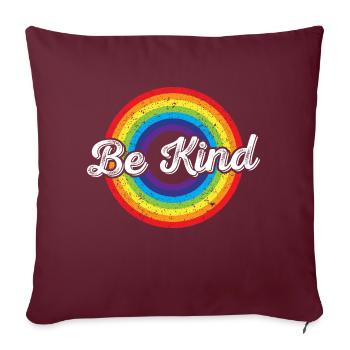LGBTQ Be Kind Gay Pride LGBT Ally Regenbogenflagge - Sofakissenbezug 45 x 45 cm - Burgunderrot - Vorne