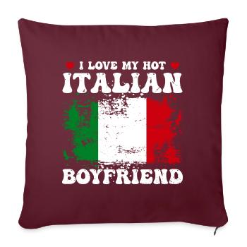 I Love My Hot Italian Boyfriend Couple Italy Flag - Housse de coussin décorative 45 x 45 cm - bordeaux - Devant