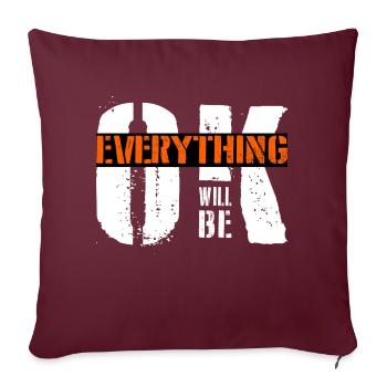 everything will be ok - Sofakissenbezug 45 x 45 cm - Burgunderrot - Vorne