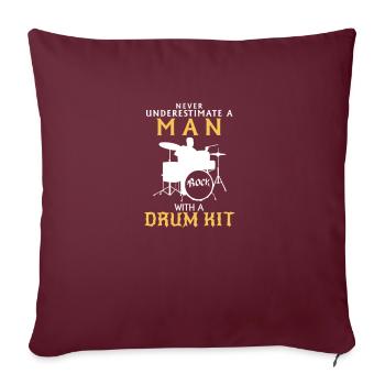 NE SOUS-ESTIMEZ JAMAIS UN HOMME À LA BATTERIE ! - Housse de coussin décorative 45 x 45 cm - bordeaux - Devant